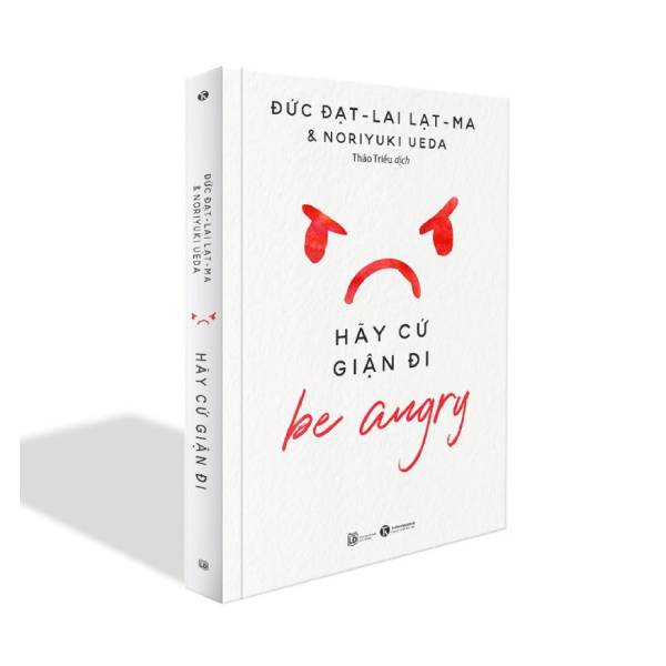 Review sách Hãy cứ giận đi - Đức Đạt-lai Lạt-ma 