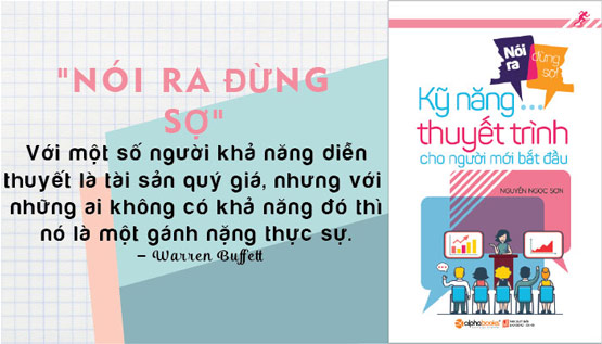 Nói ra đừng sợ - Kỹ năng thuyết trình cho người mới bắt đầu