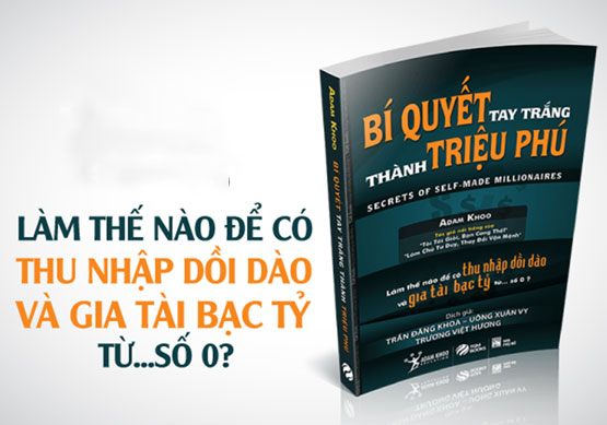 Sách Bí quyết tay trắng thành triệu phú -  Những bí quyết làm giàu được chia sẻ trong cuốn sách?