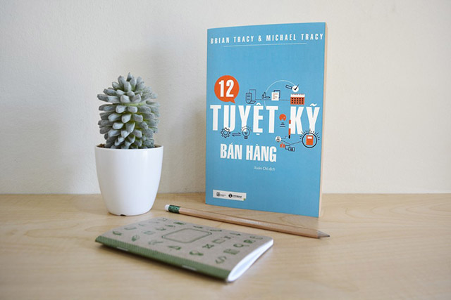 12 tuyệt kỹ bán hàng - 12 Selling Model - (Brian Tracy)