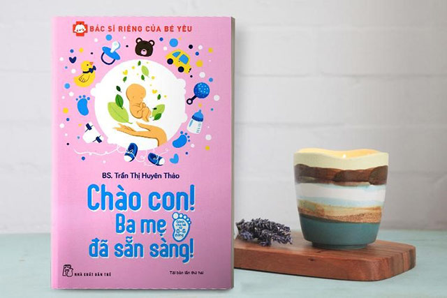  Bác Sĩ Riêng Của Bé Yêu - Chào Con! Ba Mẹ Đã Sẵn Sàng!