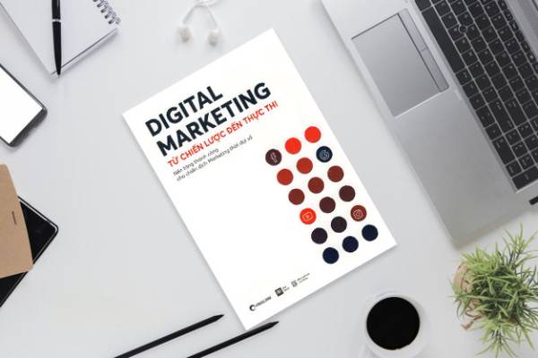 Digital Marketing - Từ chiến lược đến thực thi 
