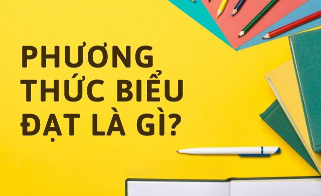 Phương thức biểu đạt là gì?