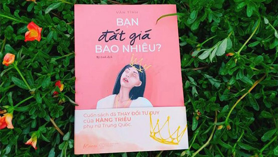 Bạn đắt giá bao nhiêu đề cập rất nhiều triết lý giúp chúng ta thay đổi để trở thành một người phụ nữ độc lập và mạnh mẽ