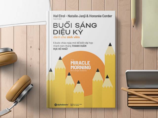 Cảm nhận về sách Buổi sáng diệu kỳ dành cho sinh viên - Chiếc lược năm bước chống ngủ nướng