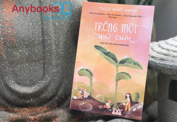 Trồng một nụ cười – cùng trẻ thực hành chánh niệm