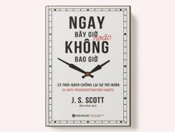 Review sách Ngay bây giờ hoặc không bao giờ 